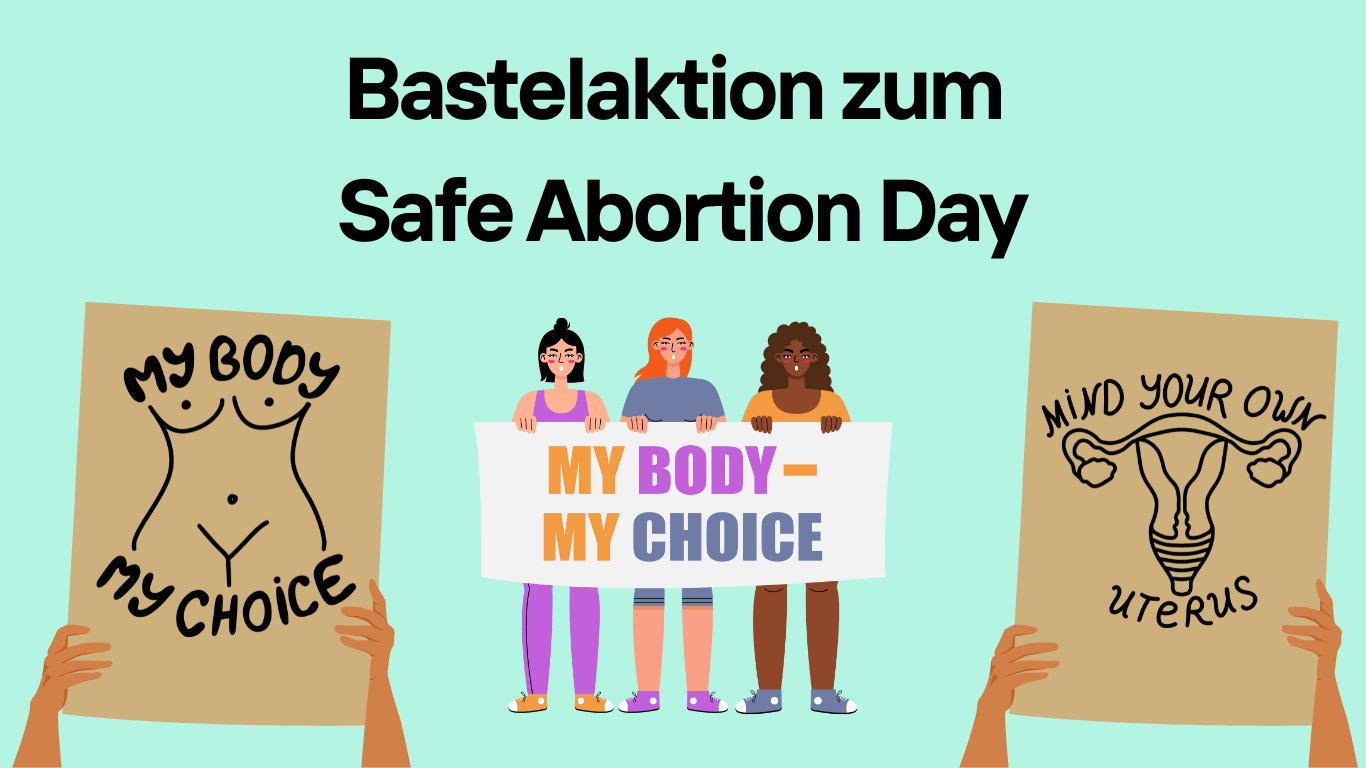 Bastelaktion zum Safe Abortion Day Foto: Paula Panke