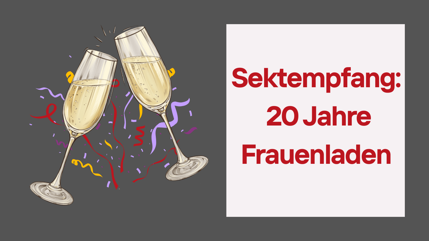 Sektempfang: 20 Jahre Frauenladen Paula