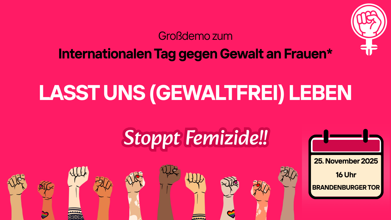 Großdemo zum Internationalen Tag gegen Gewalt an Frauen*