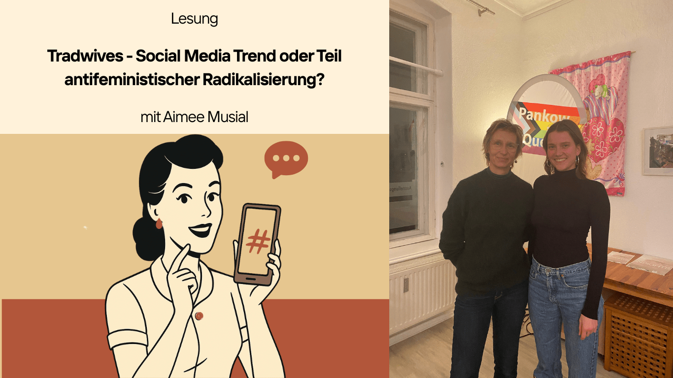 Lesung: Tradwives - Social Media Trend oder Teil antifeministischer Radikalisierung?