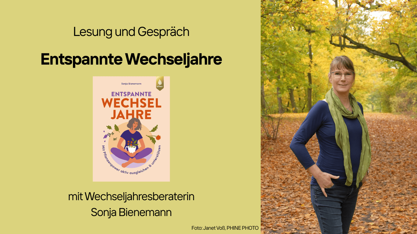 Lesung und Gespräch: Entspannte Wechseljahre