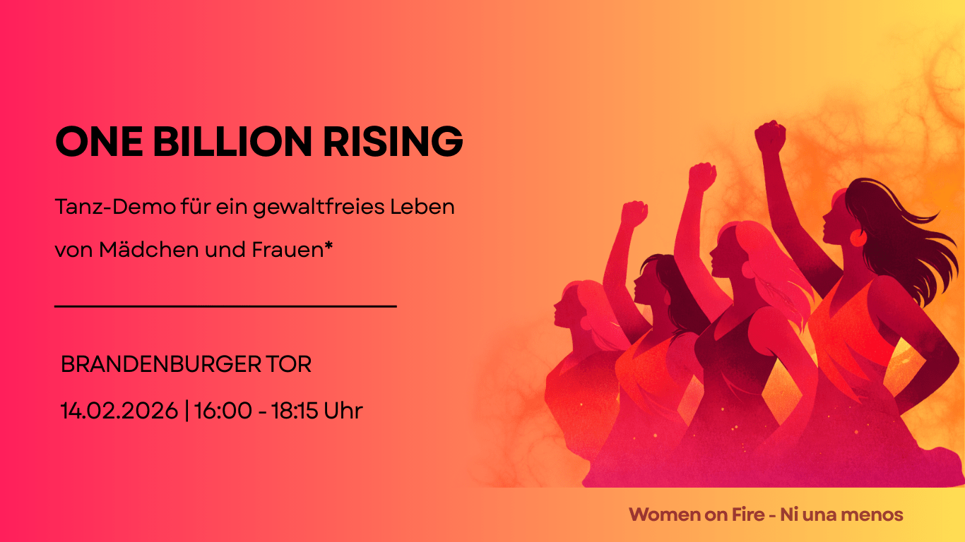 One Billion Rising - Tanz Demo für ein gewaltfreies Leben von Mädchen und Frauen*