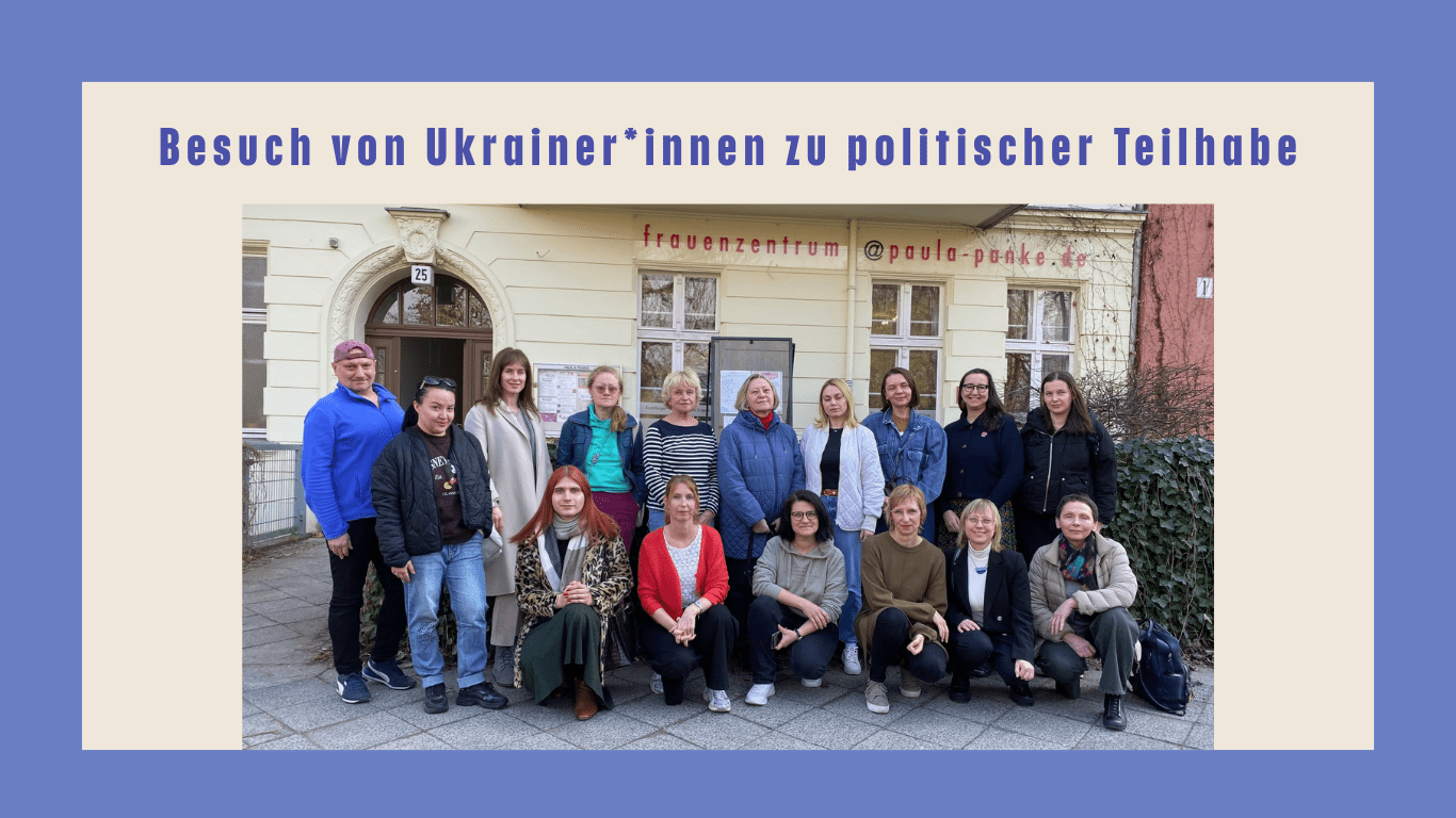 Besuch von Ukrainer*innen bei Paula Panke e.V.