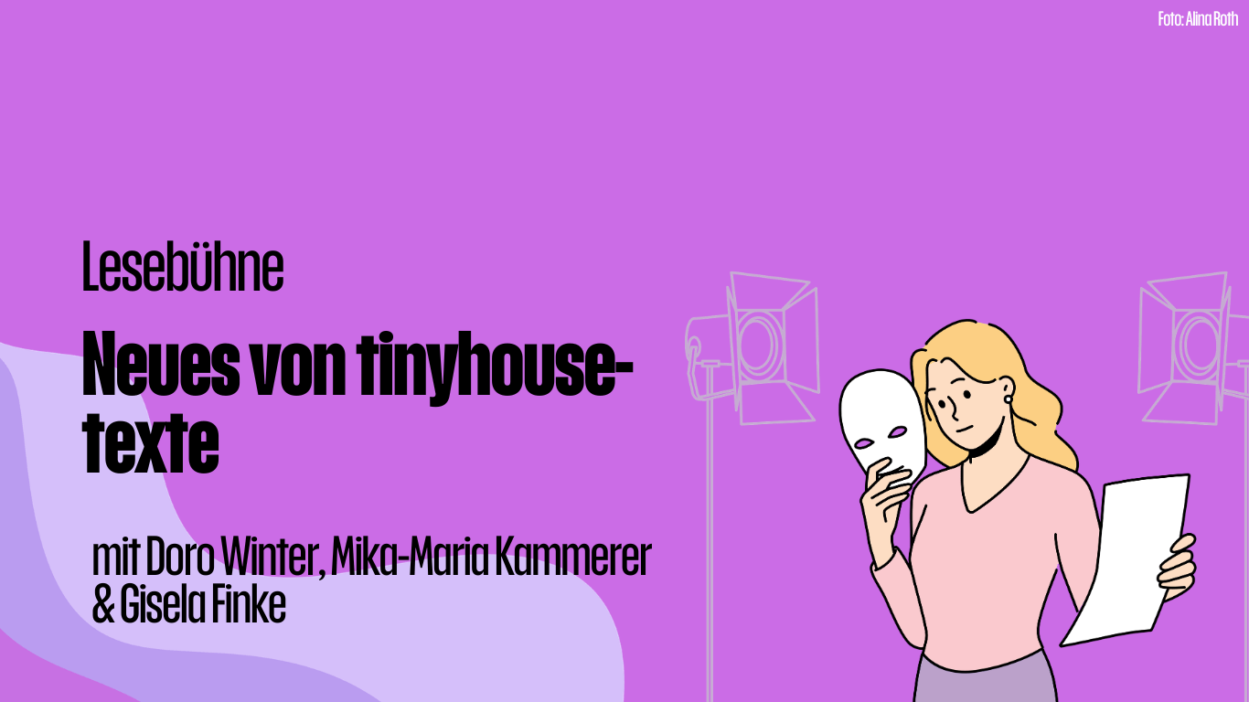 Lesebühne: Neues von tinyhouse-texte
