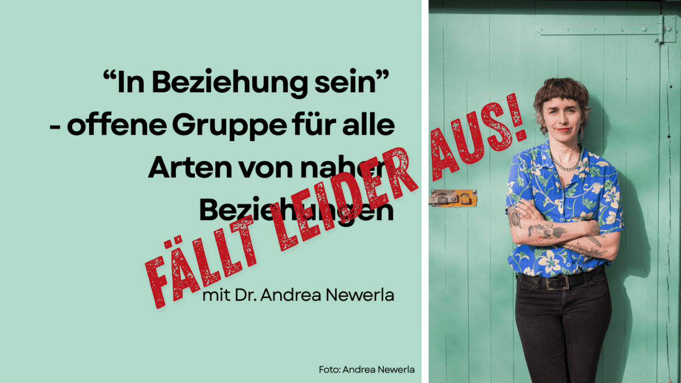 "In Beziehung sein" - offene Gruppe für alle Arten von nahen Beziehungen