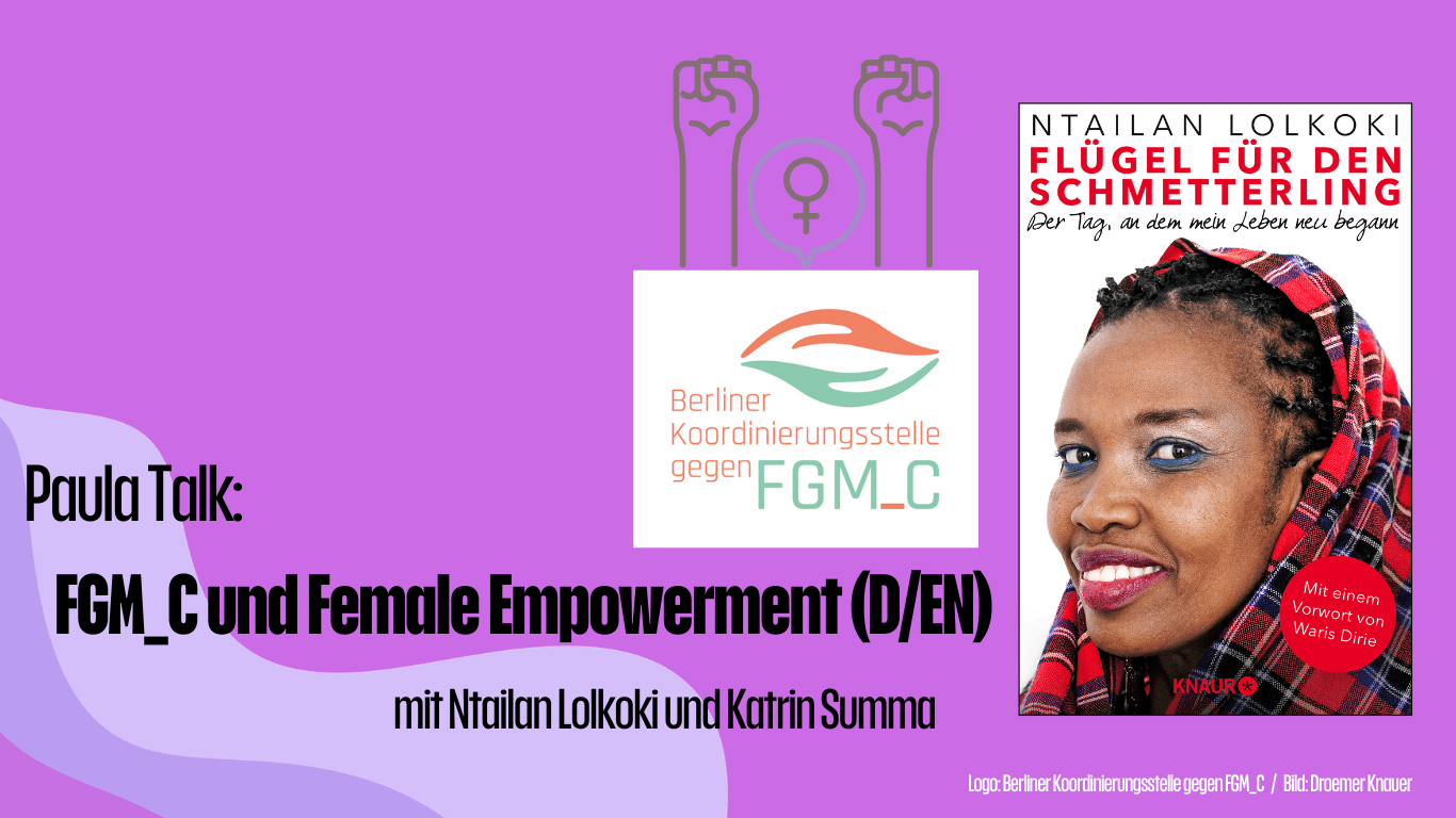 Paula Talk: FGM_C und Female Empowerment