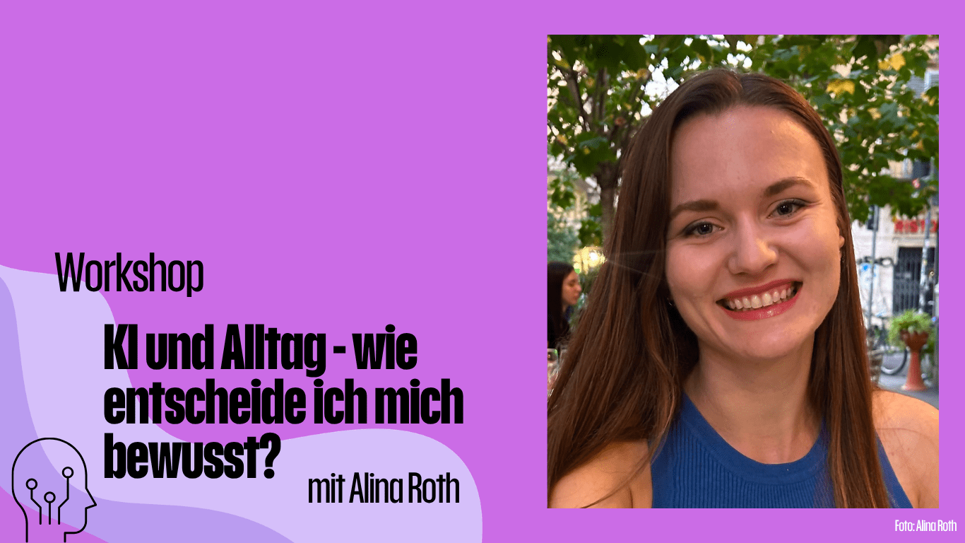 Workshop: KI und Alltag - wie entscheide ich mich bewusst?