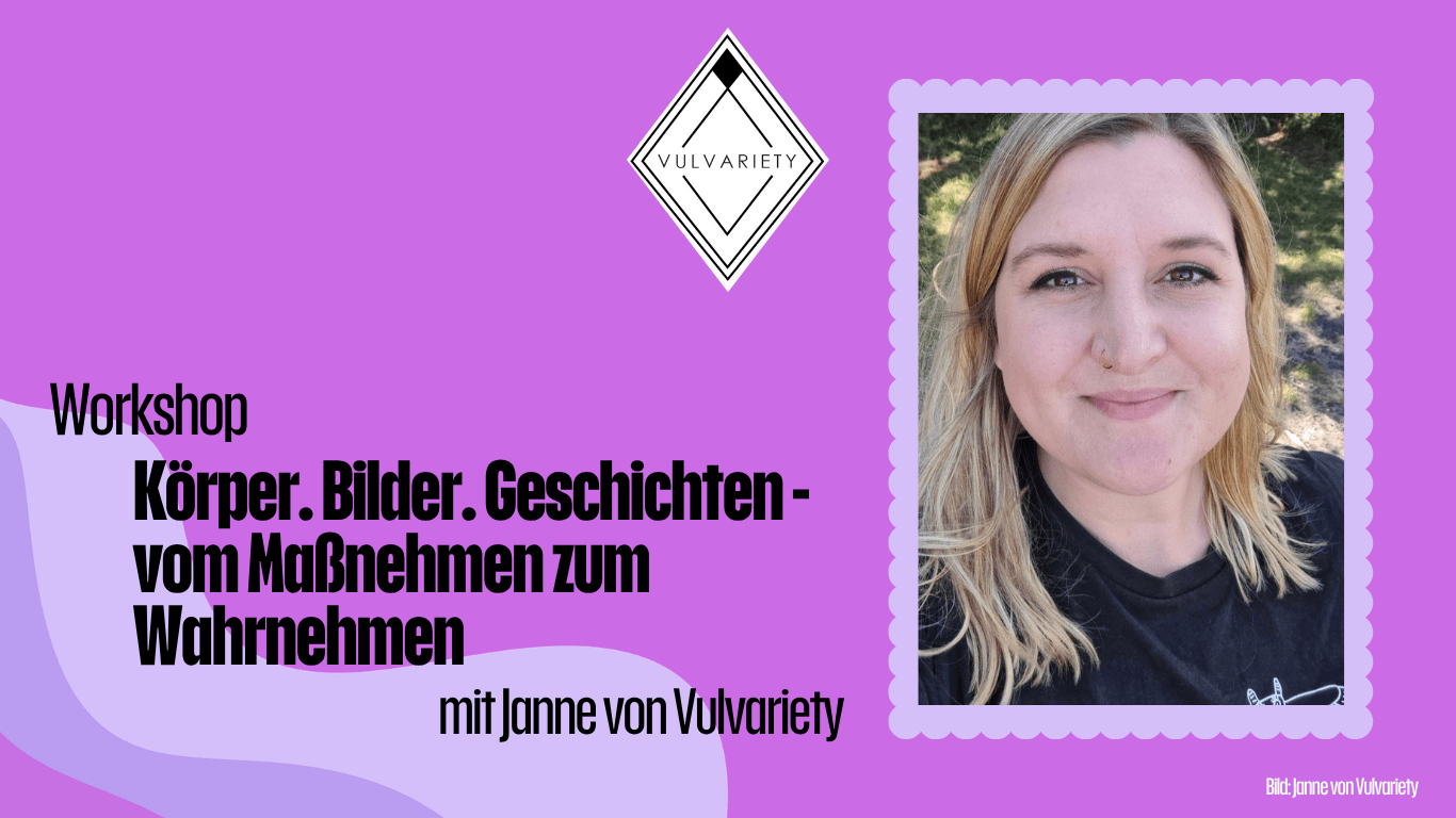 Workshop: Körper. Bilder. Geschichten - Vom Maßnehmen zum Wahrnehmen