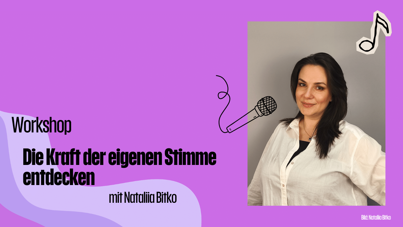 Workshop: Die Kraft der eigenen Stimme entdecken